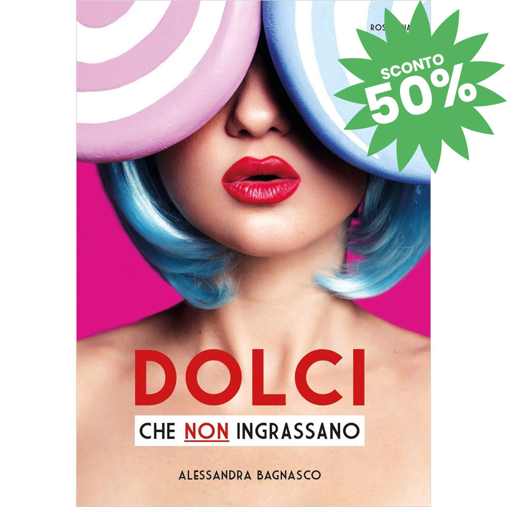 I nostri libri: Dolci che non ingrassano
